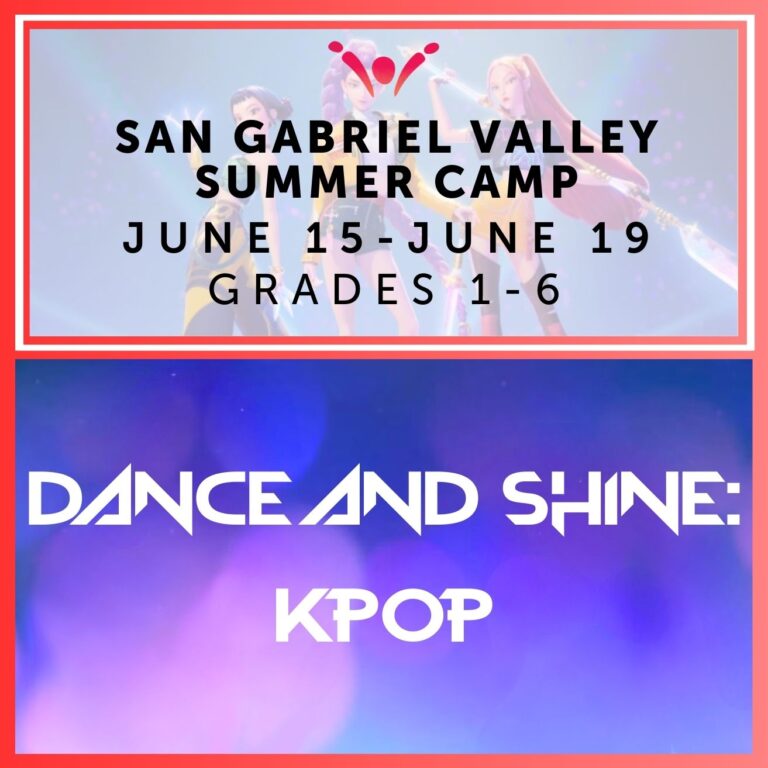 Dance & Shine: K-Pop | Session 2 San Gabriel Valley Summer Camp