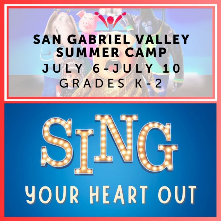 SING Your Heart Out | Session 4 San Gabriel Valley Summer Camp
