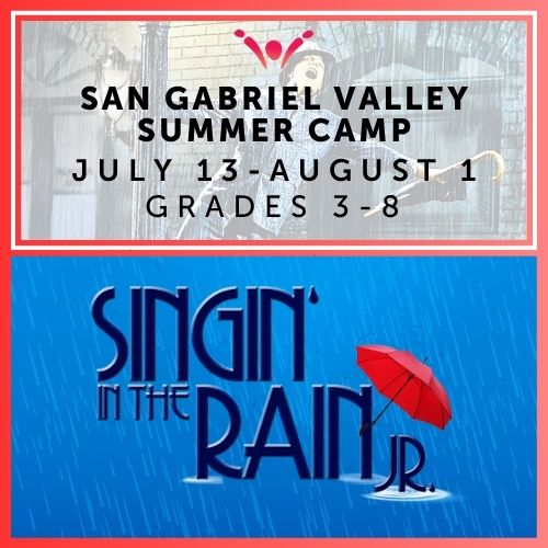 Singin' in the Rain | Session 5 San Gabriel Valley Summer Camp