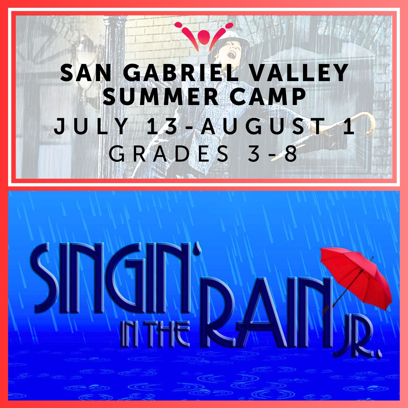 Singin' in the Rain | Session 5 San Gabriel Valley Summer Camp