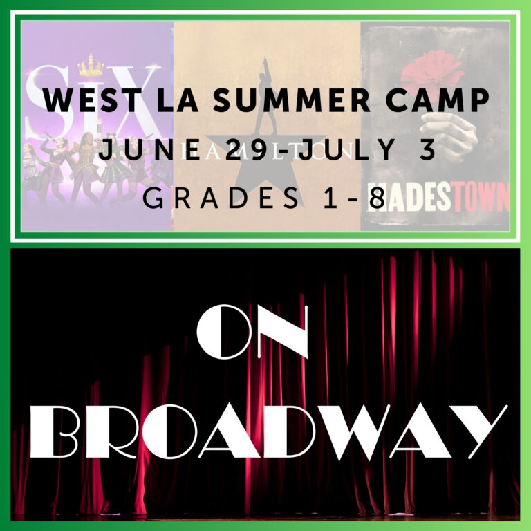 On Broadway | Session 2 West LA Summer Camp