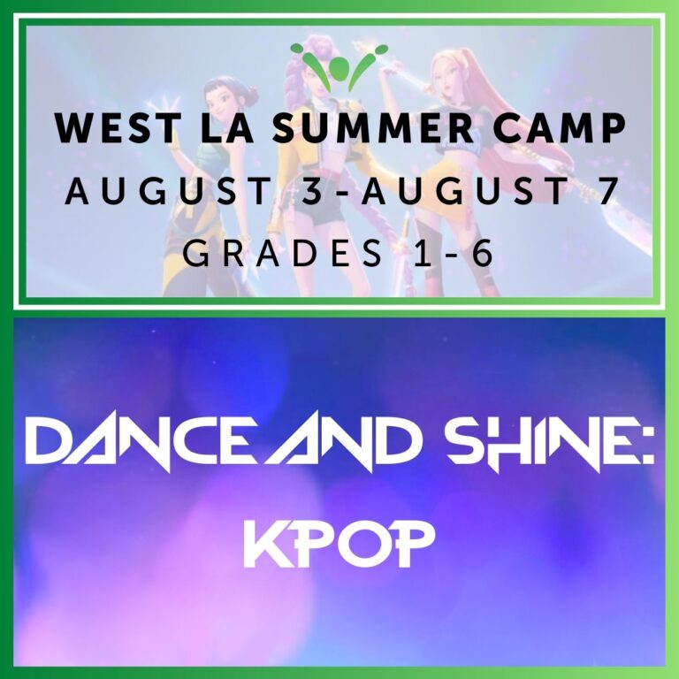 Dance & Shine: K-Pop | Session 5 West LA Summer Camp