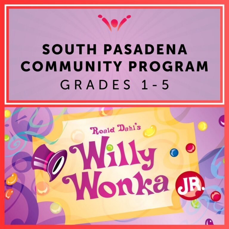 Willy Wonka, Jr. | South Pasadena Community